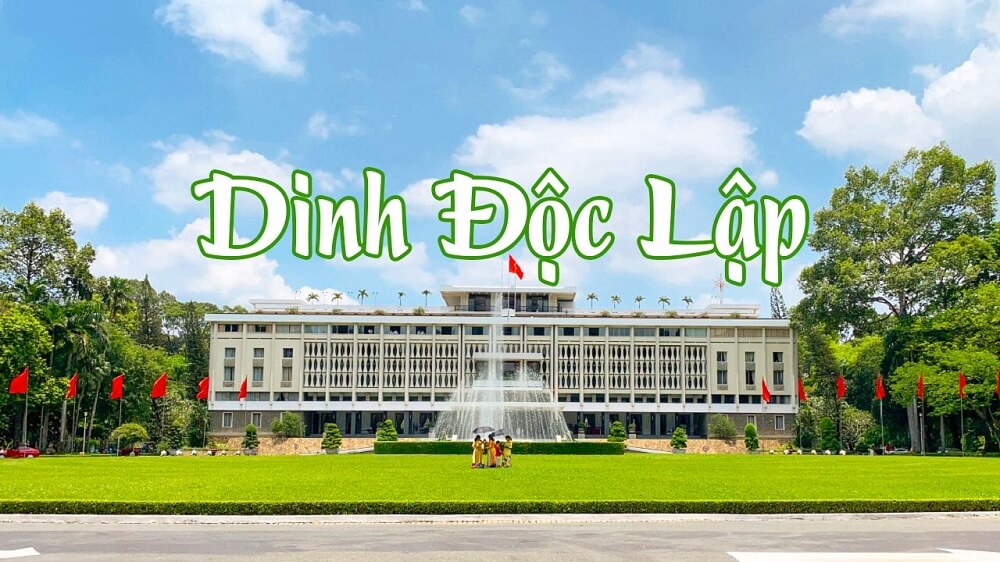 Di tích lịch sử Dinh Độc Lập: Giờ tham quan và giá vé